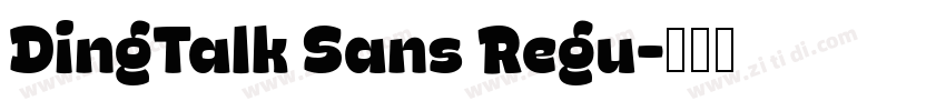 DingTalk Sans Regu字体转换